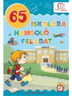 65 iskolára hangoló feladat - Tudatos Szülő
