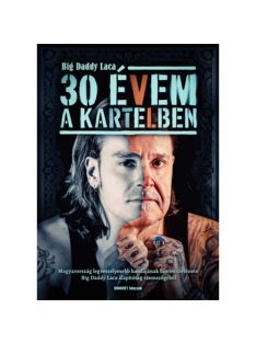 30 évem a Kartelben
