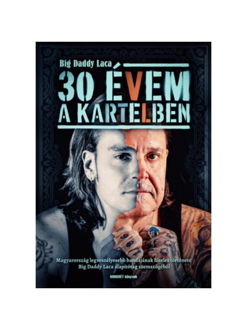30 évem a Kartelben