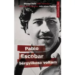 Pablo Escobar bérgyilkosa voltam