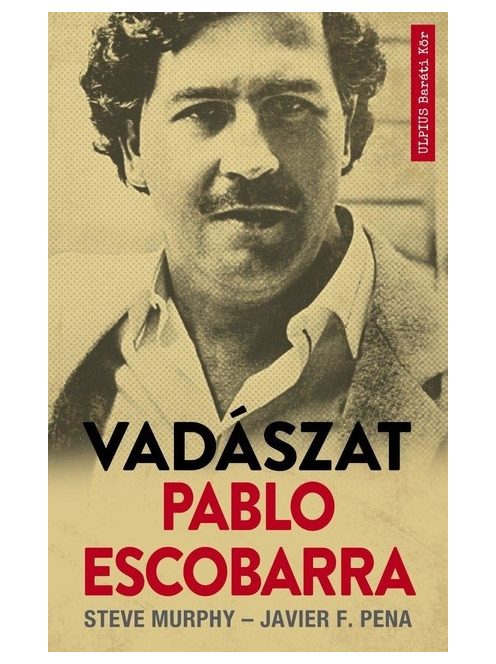 Vadászat Pablo Escobarra