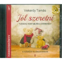 Jól szeretni /Hangoskönyv