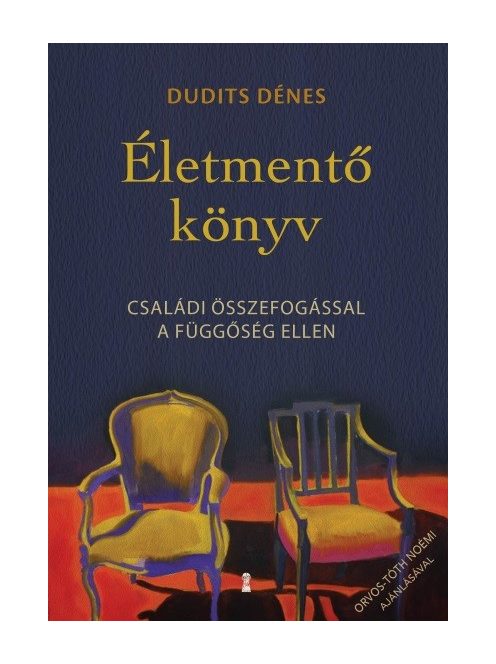 Életmentő könyv - Családi összefogással a függőség ellen