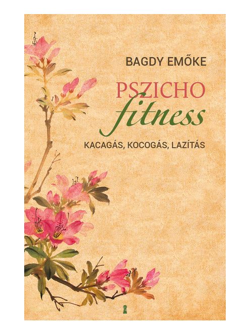 Pszichofitness - Kacagás, kocogás, lazítás