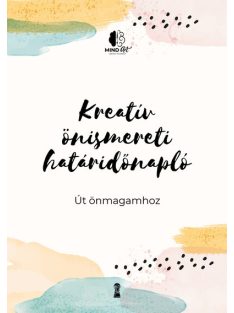 Kreatív önismereti határidőnapló - Út önmagamhoz