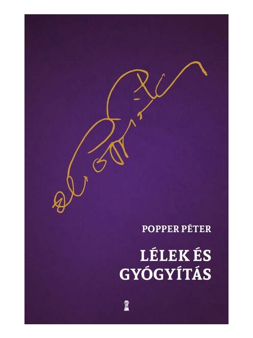 Lélek és gyógyítás