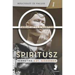 Spiritusz - Hermetika a 21. században - Filozófia  témájú könyvek és olvasmányok