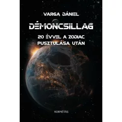 Démoncsillag - 20 évvel a Zodiac pusztulása után - Fantasy  témájú könyvek és olvasmányok