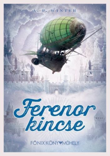 Ferenor kincse - Fantasy  témájú könyvek és olvasmányok