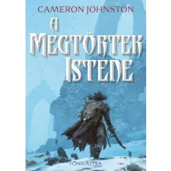 A Megtörtek Istene - A zsarnokság kora - Fantasy  témájú könyvek és olvasmányok