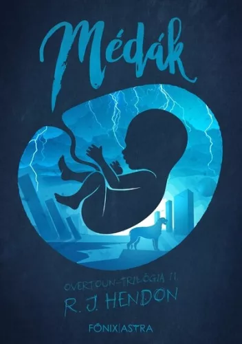 Médák - Overtoun-trilógia 2. - Sci-fi  témájú könyvek és olvasmányok