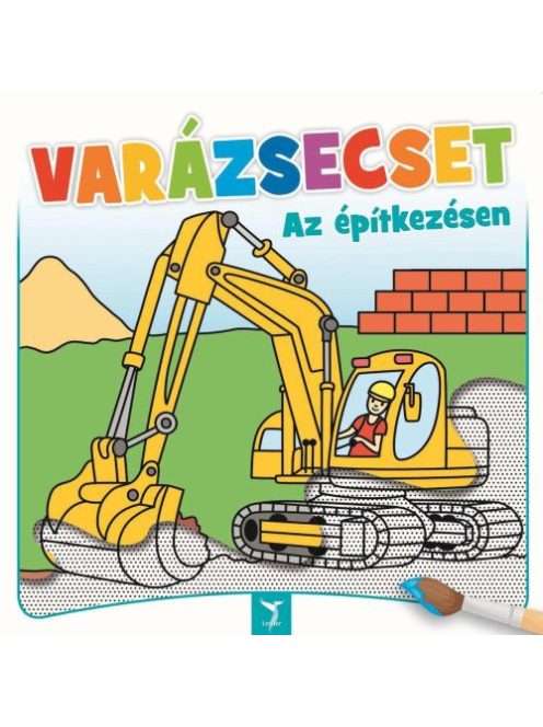 VARÁZSECSET - Az építkezésen