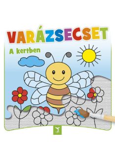 VARÁZSECSET - A kertben