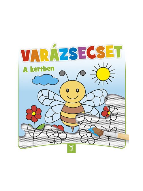 VARÁZSECSET - A kertben