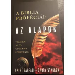   A Biblia próféciái: Az alapok - Válaszok a leggyakoribb kérdésekre
