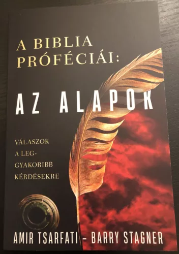 A Biblia próféciái: Az alapok - Válaszok a leggyakoribb kérdésekre