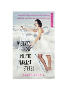 Vigyázz, hogy melyik farkast eteted