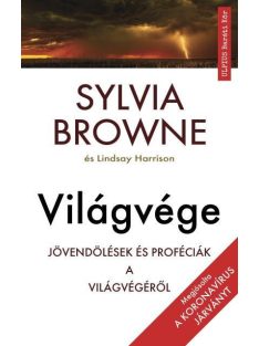   Világvége - Jövendölések és próféciák a világvégéről