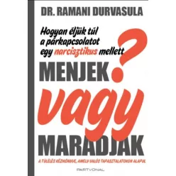   Menjek vagy maradjak? - Hogyan éljük túl a párkapcsolatot egy narcisztikus mellett?