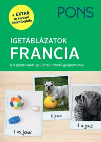 PONS Igetáblázatok: Francia - A legfontosabb igék áttekinthető gyűjteménye (új kiadás) - Francia  témájú könyvek és olvasmányok