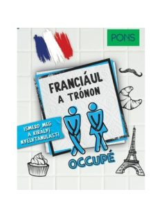   PONS Franciául a trónon - Ismerd meg a királyi nyelvtanulást!