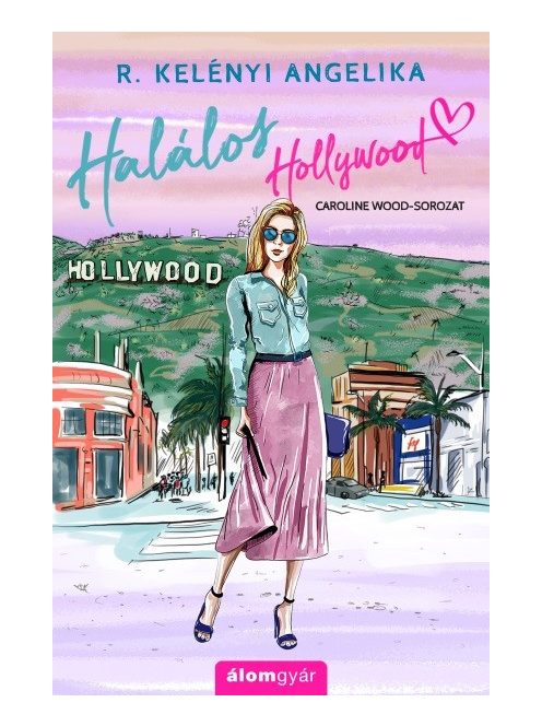 Halálos Hollywood - Caroline Wood-sorozat