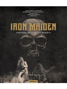 Iron Maiden - Történelem a dalok mögött
