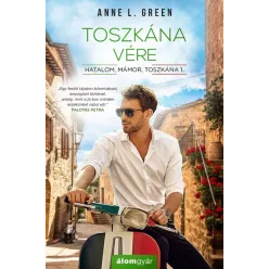 Toszkána vére - Hatalom, mámor, Toszkána 1.