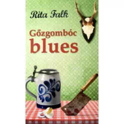 Gőzgombóc blues (2. kiadás) - Krimi  témájú könyvek és olvasmányok