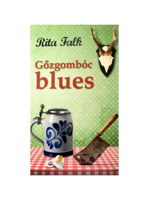 Gőzgombóc blues (2. kiadás)