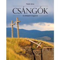 Csángók - Az elfelejtett magyarok