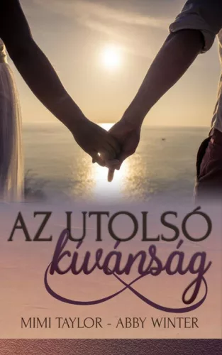 Az utolsó kívánság - Romantikus  témájú könyvek és olvasmányok