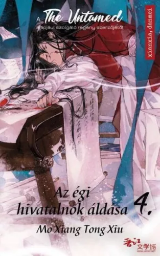 Az égi hivatalnok áldása 4. - Fantasy  témájú könyvek és olvasmányok
