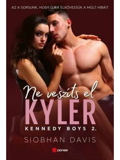 Ne veszíts el Kyler - Kennedy Boys 2.