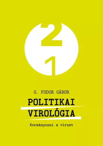 Politikai virológia - Kormányozni a vírust