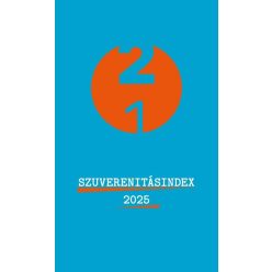 Szuverenitásindex 2025 - Sovereignty Index 2025 - 21 - Politika  témájú könyvek és olvasmányok
