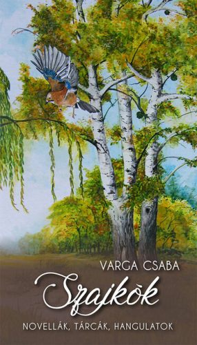 Szajkók - Novellák, tárcák, hangulatok - Vadászat  témájú könyvek és olvasmányok