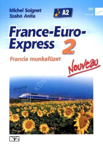 France-Euro-Express Nouveau 2 munkafüzet - Francia  témájú könyvek és olvasmányok