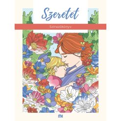 Szeretet - Színezőkönyv - Kreativitás  témájú könyvek és olvasmányok