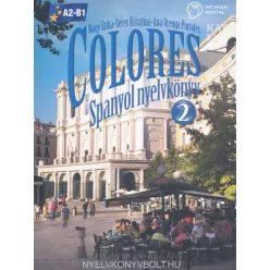 Colores Spanyol nyelvkönyv 2 - Spanyol  témájú könyvek és olvasmányok