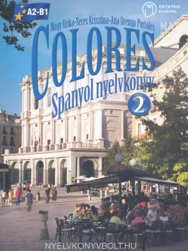 Colores Spanyol nyelvkönyv 2 - Spanyol  témájú könyvek és olvasmányok