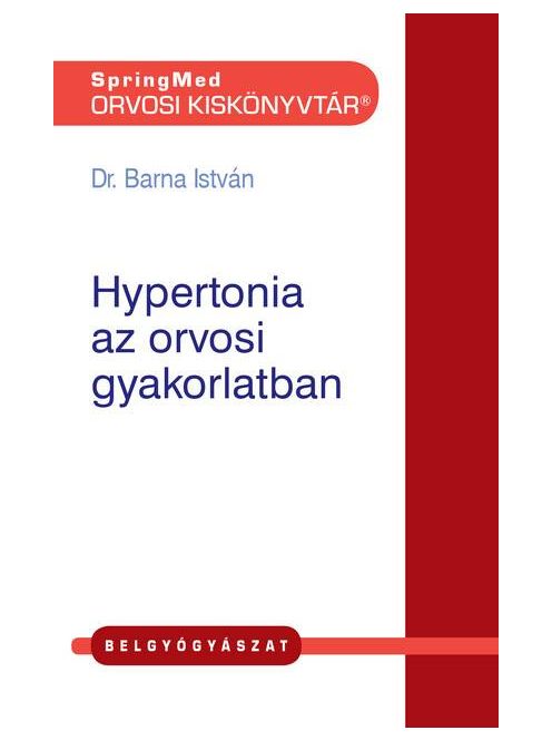 Hypertonia az orvosi gyakorlatban - Orvosi Kiskönyvtár