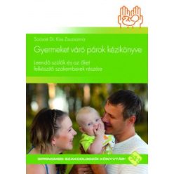 Gyermeket váró párok kézikönyve - Leendő szülők és az őket felkészítő szakemberek részére - SpringMed Szakdolgozói Könyv - Csecsemőkor  témájú könyvek és olvasmányok