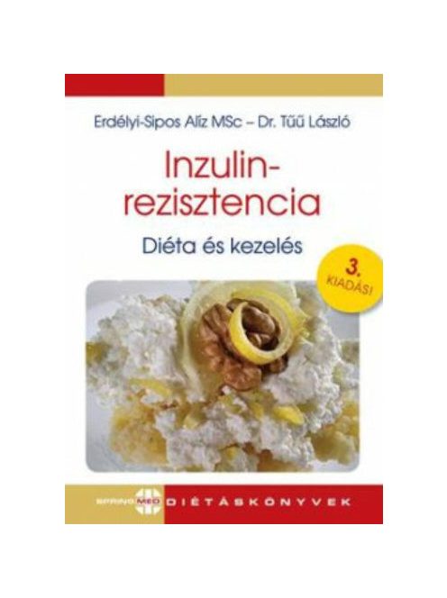 Inzulinrezisztencia - Diéta és kezelés (3.kiadás)