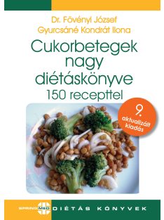   Cukorbetegek nagy diétáskönyve 9. kiadás - Diétás sorozat