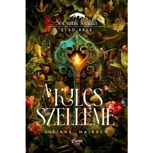 A kulcs szelleme - Sorsunk fonala 1. - Fantasy  témájú könyvek és olvasmányok