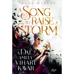 A Song to Raise a Storm - A dal, amely vihart kavar - Fantasy  témájú könyvek és olvasmányok
