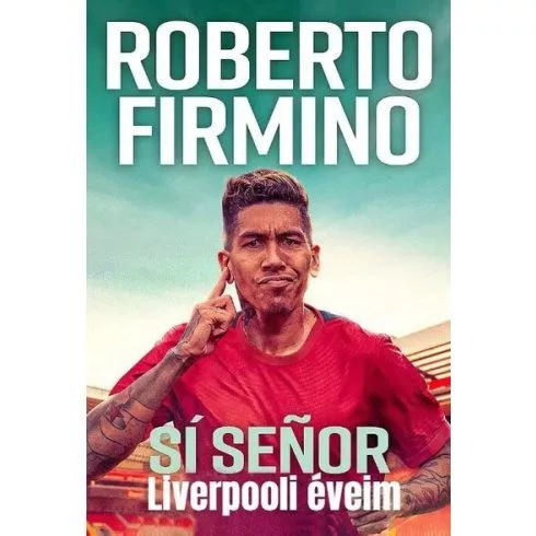 Sí Senor - Liverpooli éveim (önéletrajz)