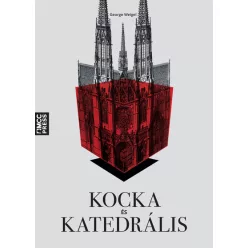   Kocka és katedrális - Európa, Amerika és az Isten nélküli politika