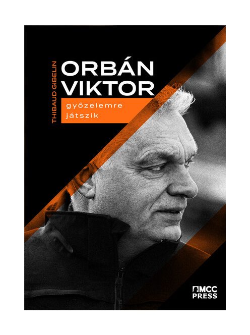 Orbán Viktor győzelemre játszik